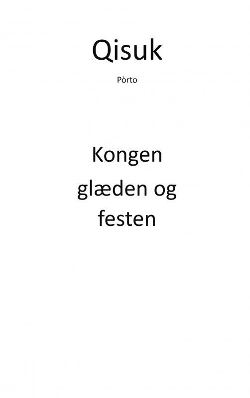 Kongen, glæden og festen