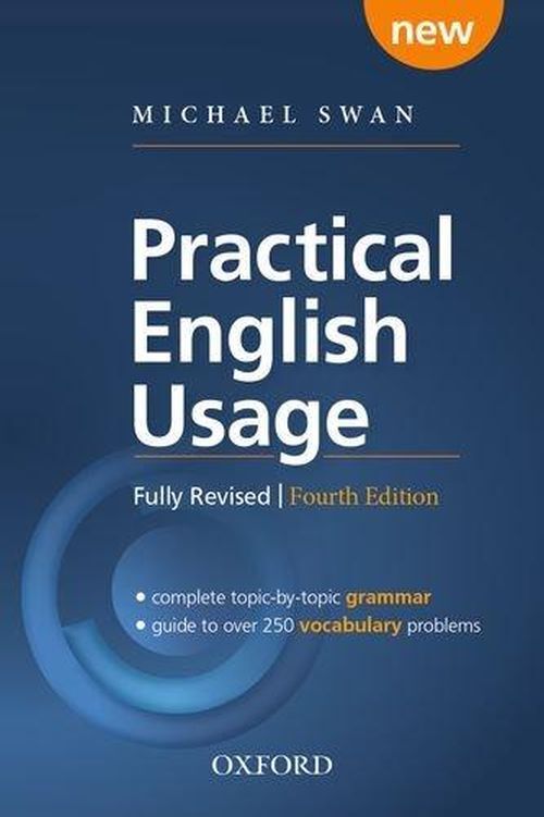 Practical English Usage, 4th Edition: Paperback Michael Swan