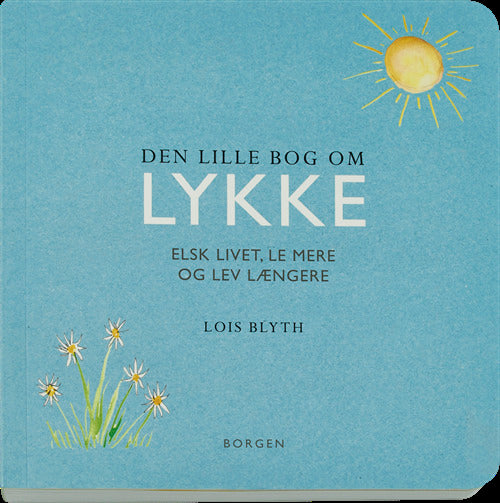 Den lille bog om lykke