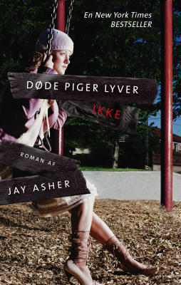 DØDE PIGER LYVER IKKE