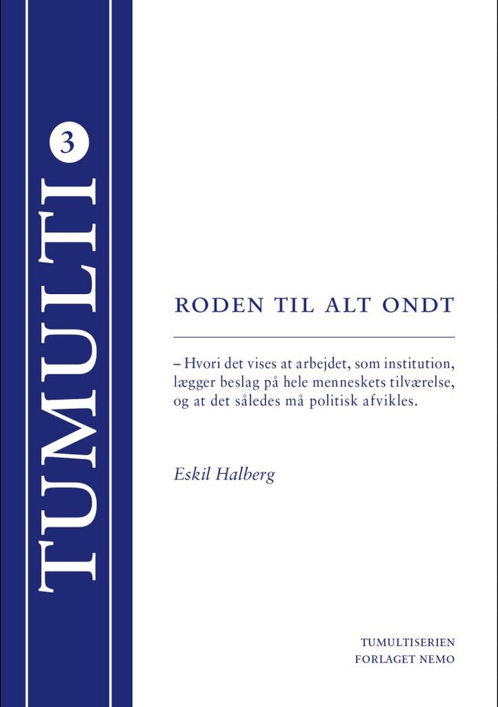 Roden til alt ondt