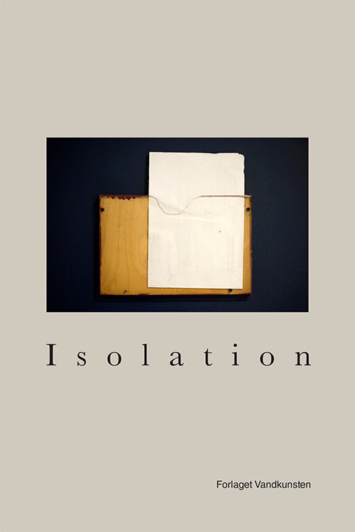 Isolation