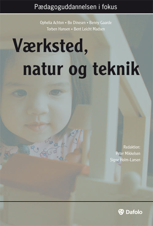 Værksted, natur og teknik