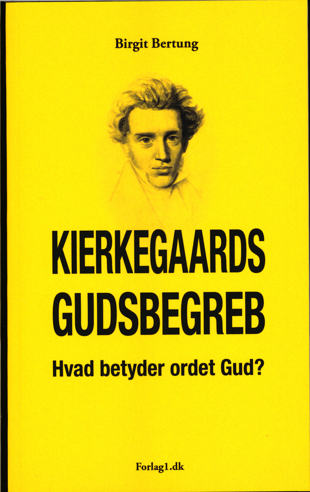 Kierkegaards Gudsbegreb - Hvad betyder ordet gud?