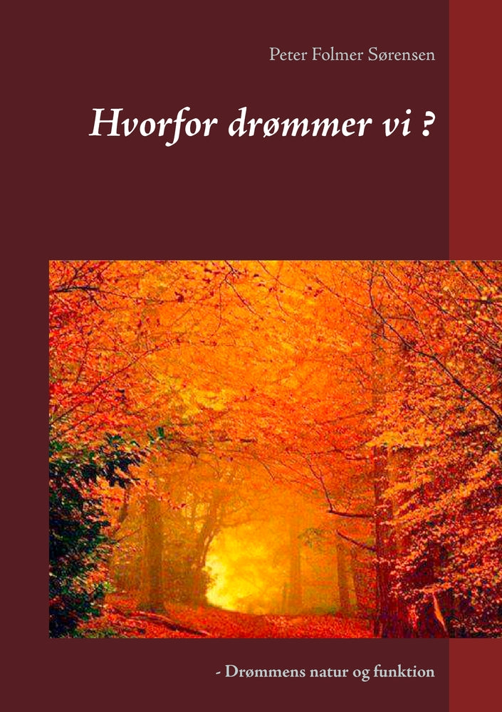 Hvorfor drømmer vi?