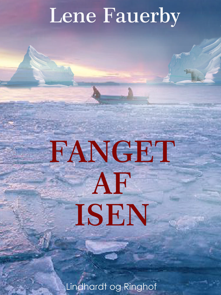 Fanget af isen