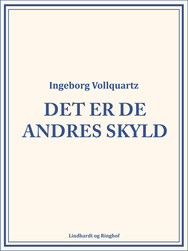 Det er de andres skyld