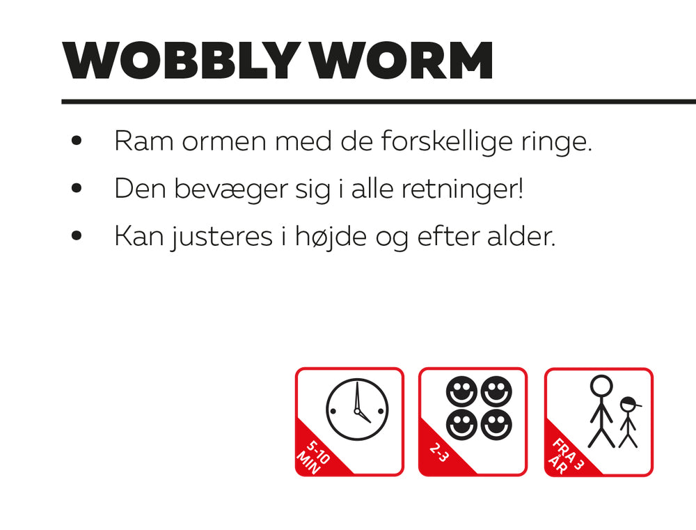 WOBBLY WORM