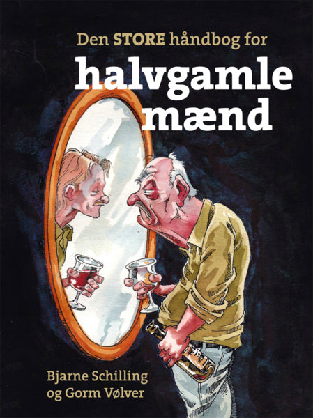 DEN STORE HÅNDBOG FOR HALVGAMLE MÆND