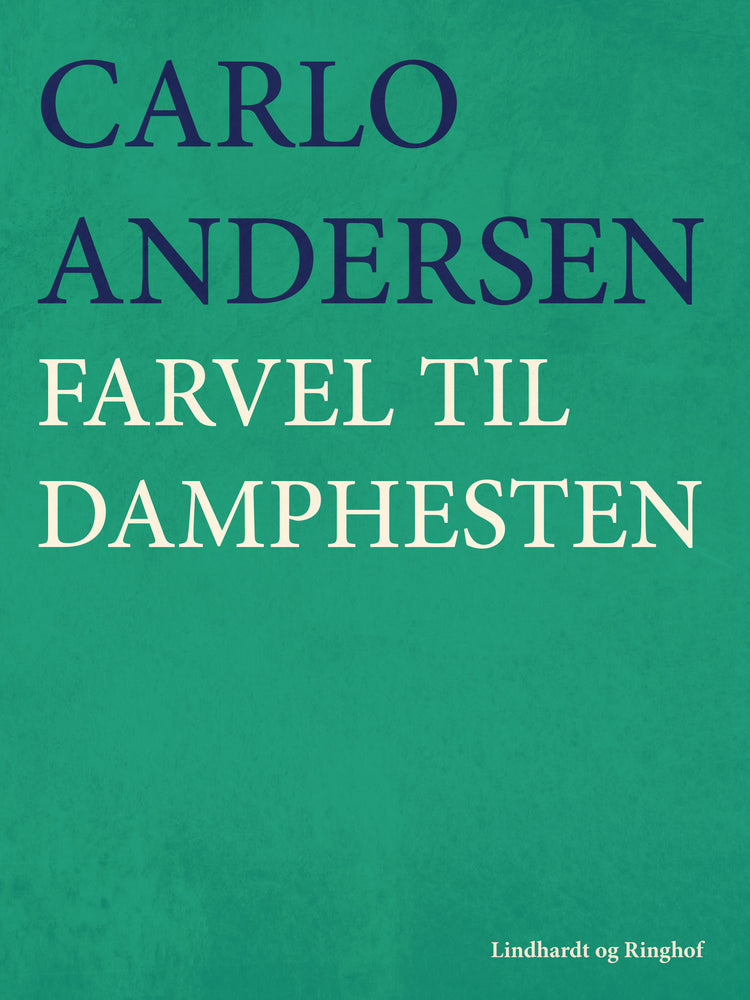 Farvel til damphesten