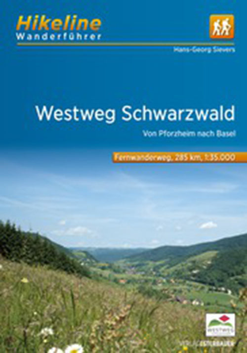 Westweg Schwarzwald: Von Pforzheim nach Basel