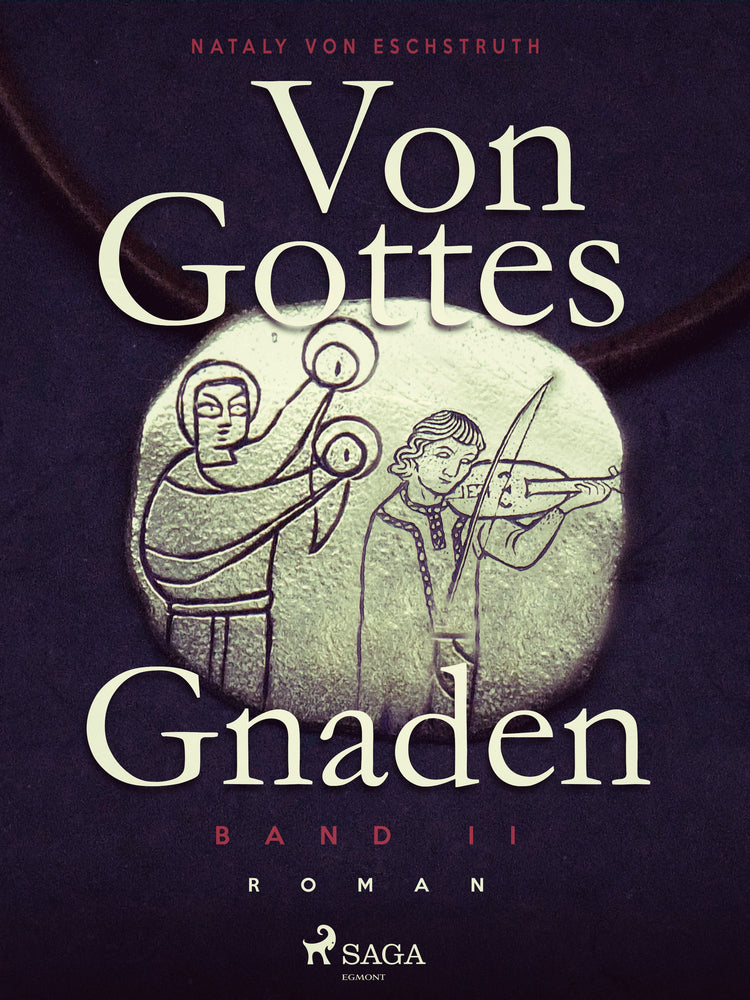 Von Gottes Gnaden - Band II