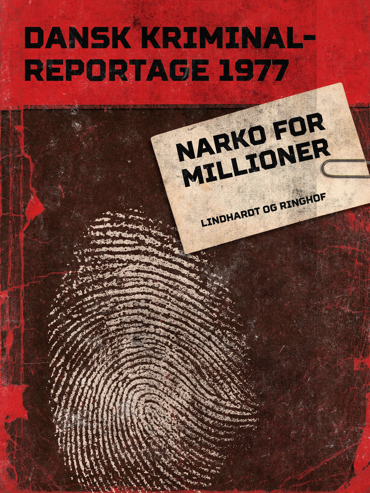 Narko for millioner