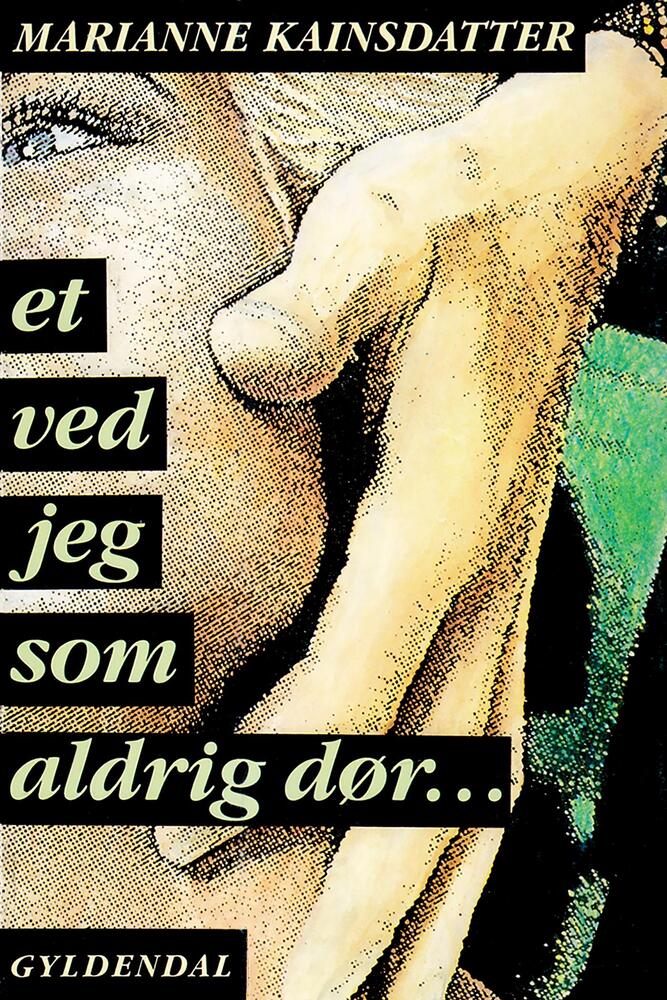 Et ved jeg som aldrig dør