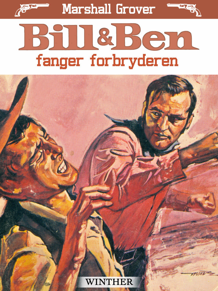 Bill og Ben fanger forbryderen