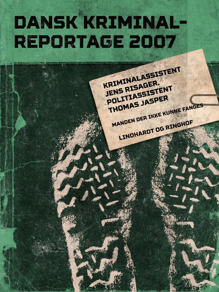 Manden der ikke kunne fanges