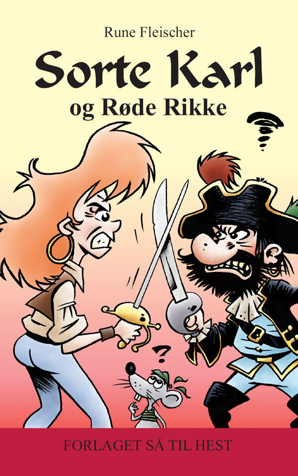 Sorte Karl #4: Sorte Karl og Røde Rikke