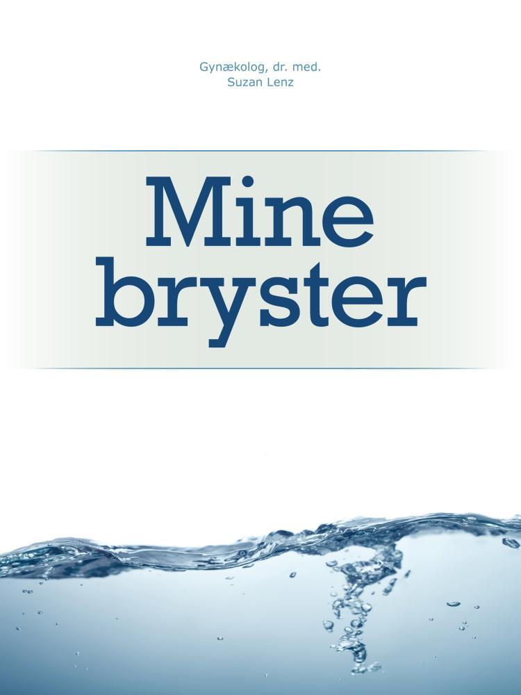 Mine bryster