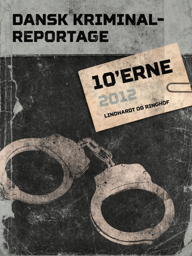 Dansk Kriminalreportage 2012