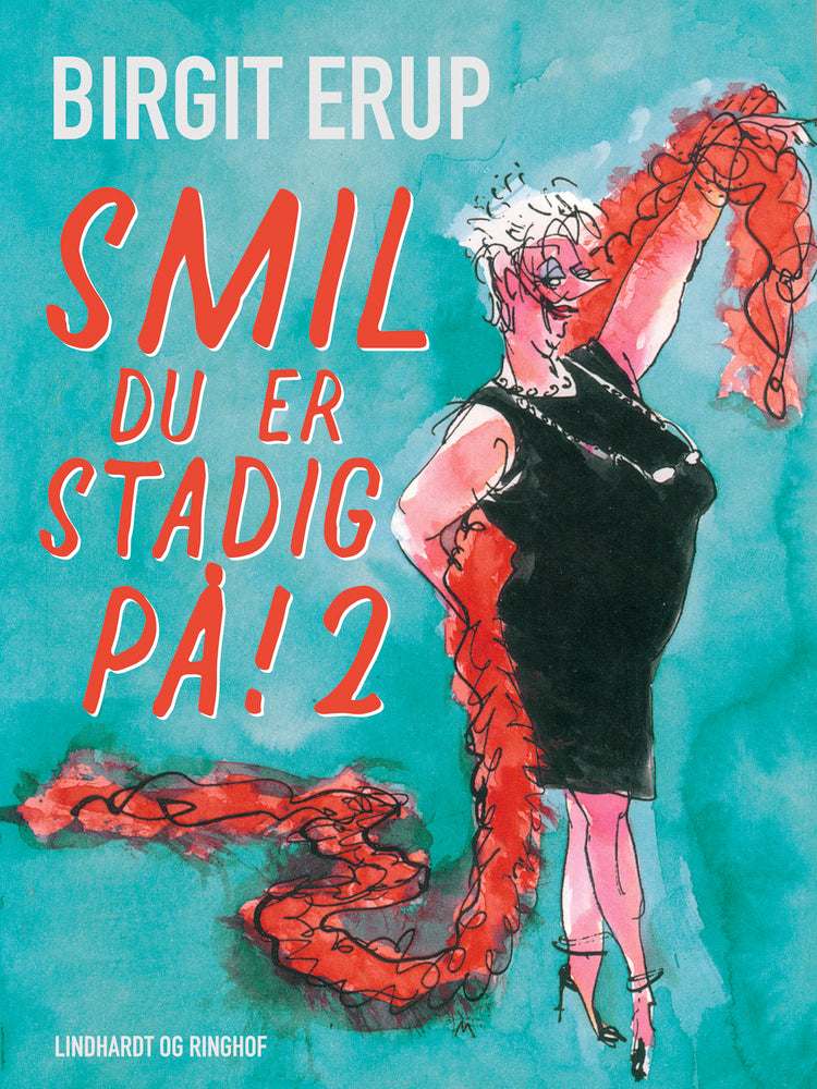 Smil – du er stadig på! 2