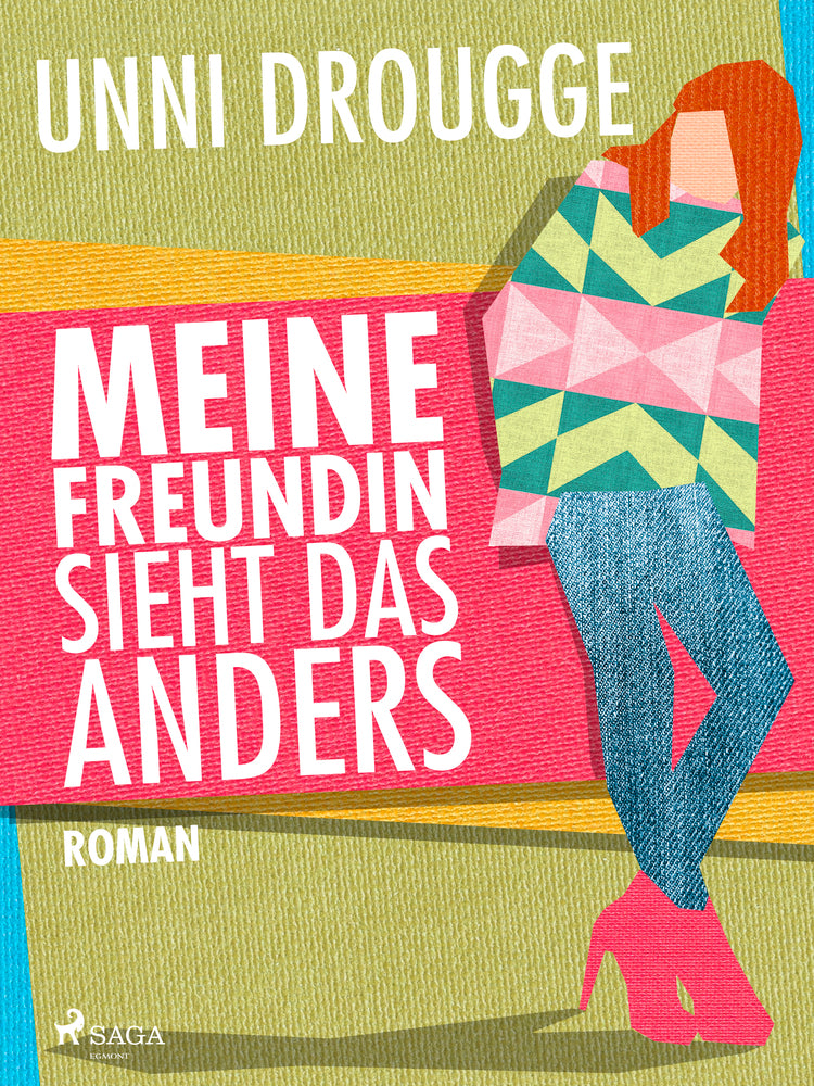 Meine Freundin sieht das anders