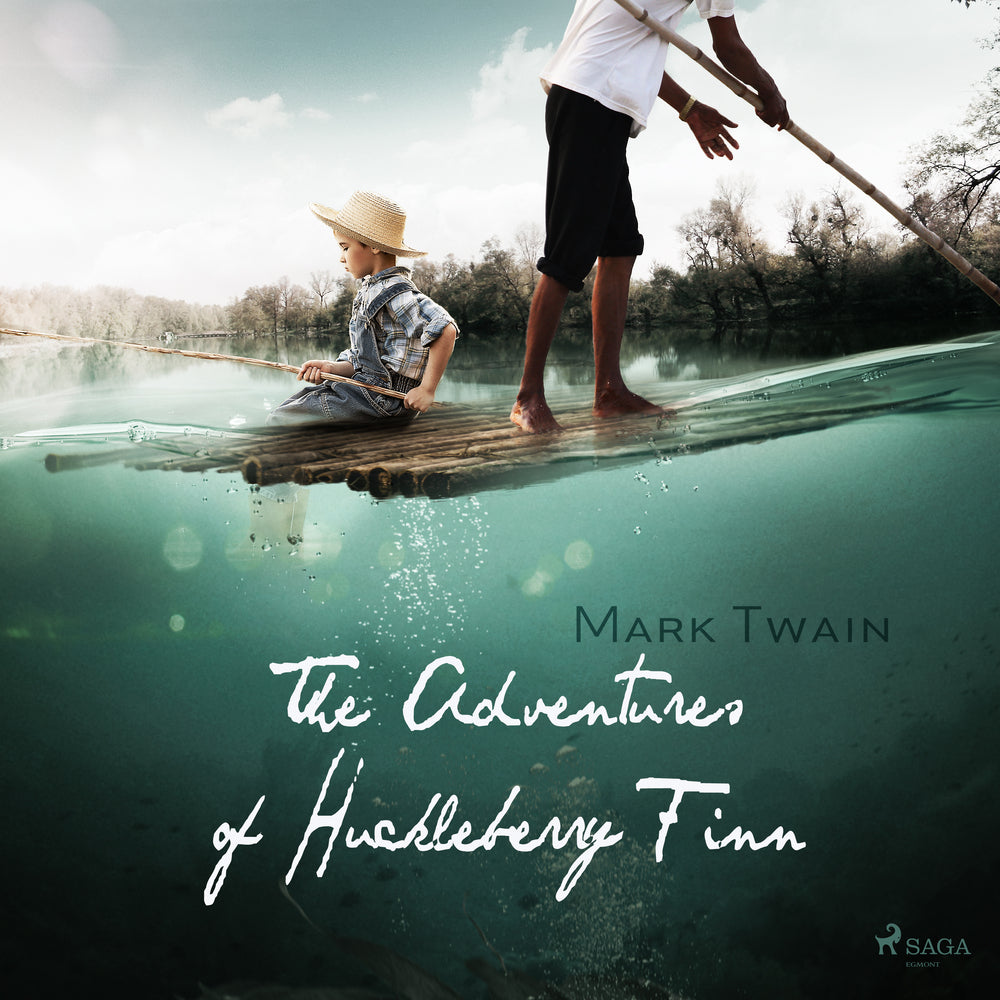 The Adventures of Huckleberry Finn