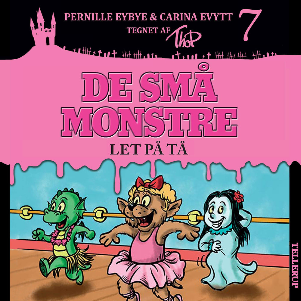 De små monstre #7: Let på tå