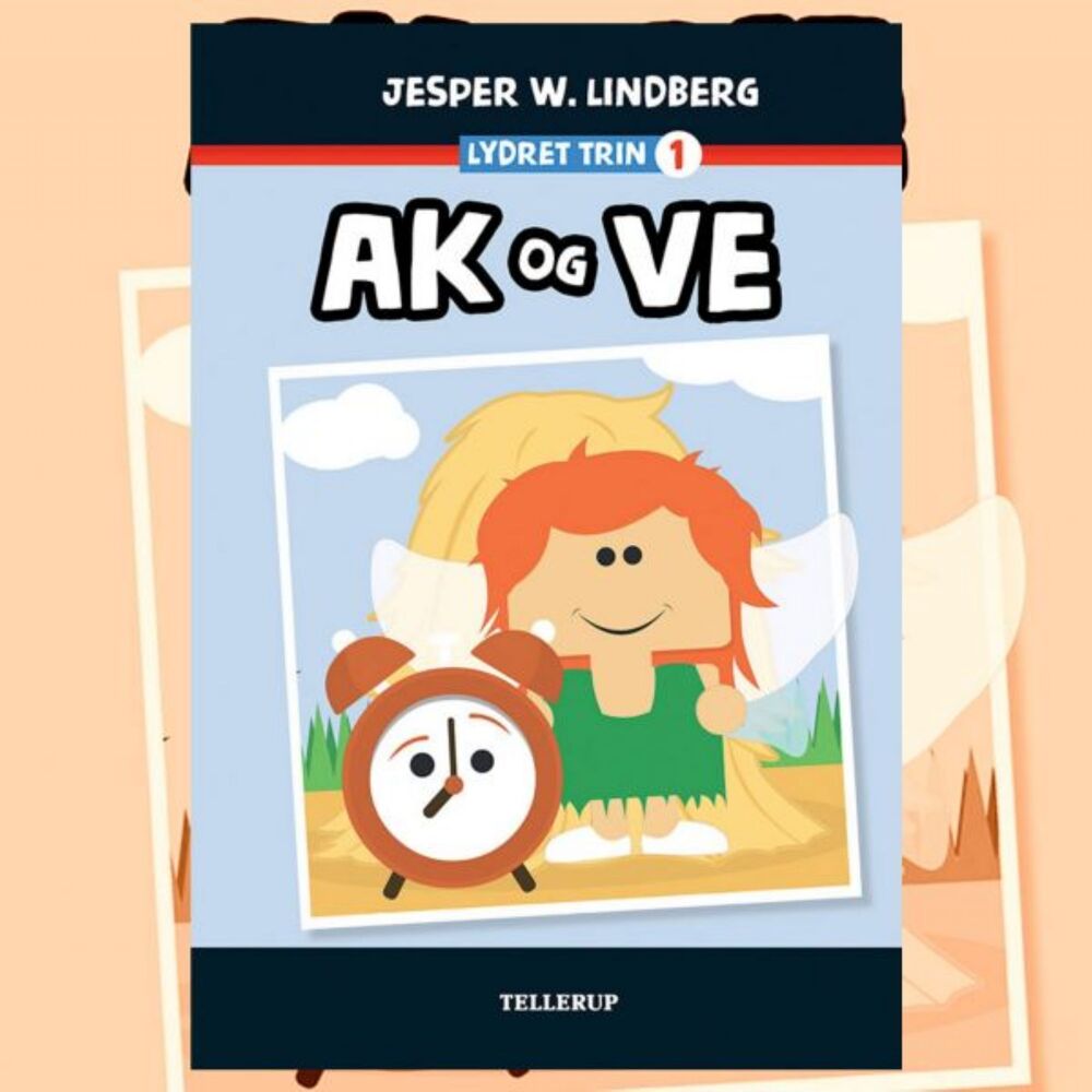 Lydret (trin 1): Ak og Ve