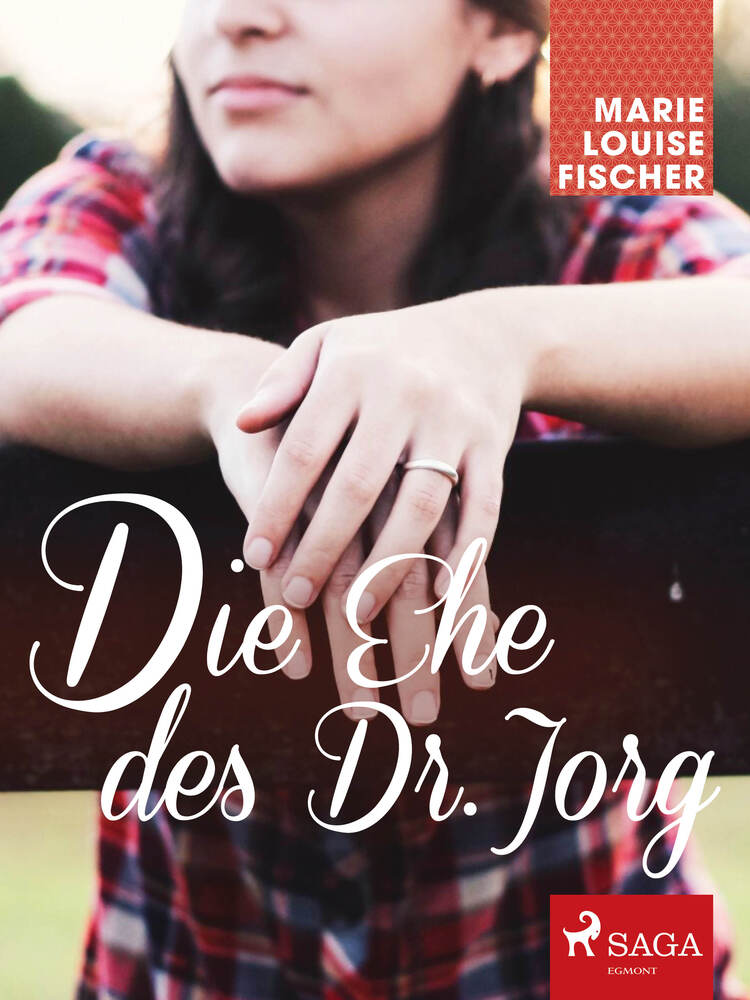 Die Ehe des Dr. Jorg