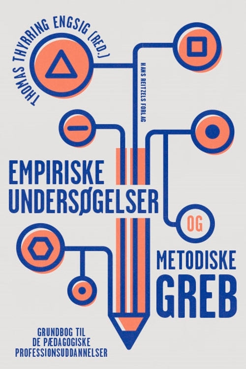 Empiriske undersøgelser og metodiske greb