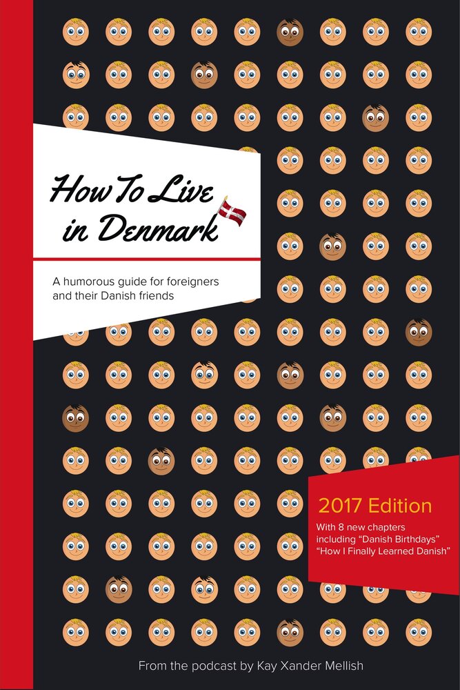 How To Live in Denmark Updated Edition