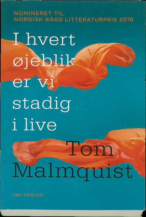 I hvert øjeblik er vi stadig i live