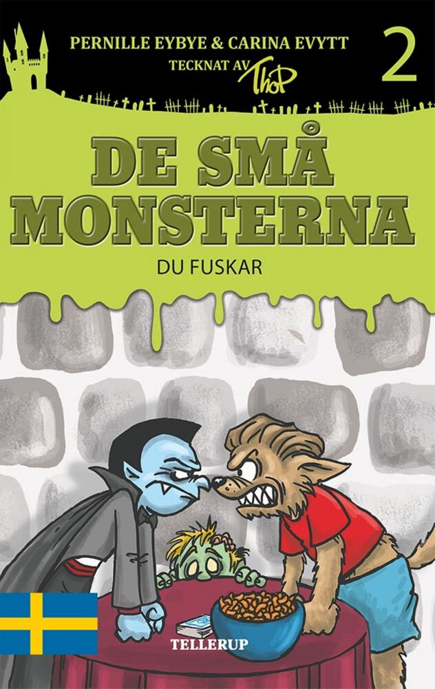 De små monsterna #2: Du fuskar