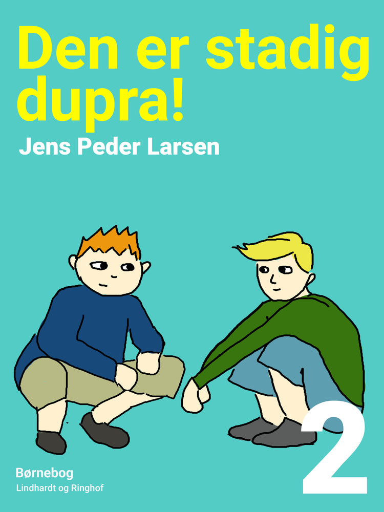 Den er stadig dupra!