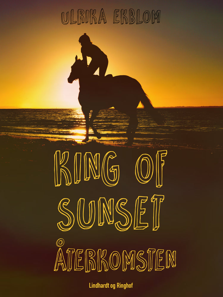 King of Sunset : återkomsten