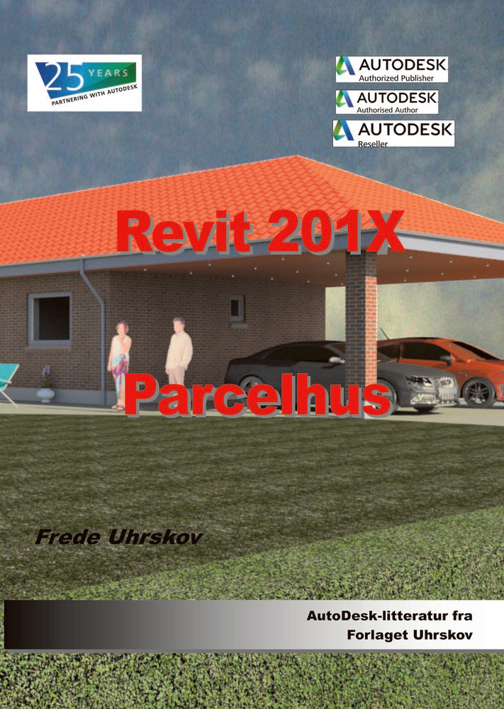 Revit 201X Parcelhus