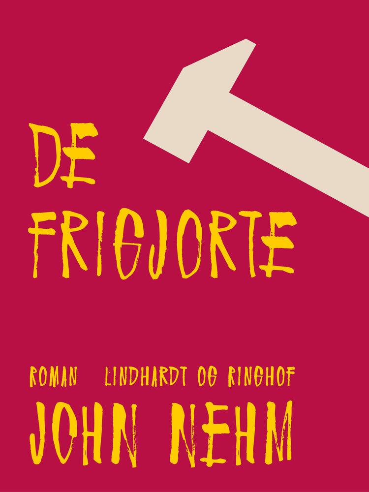 De frigjorte