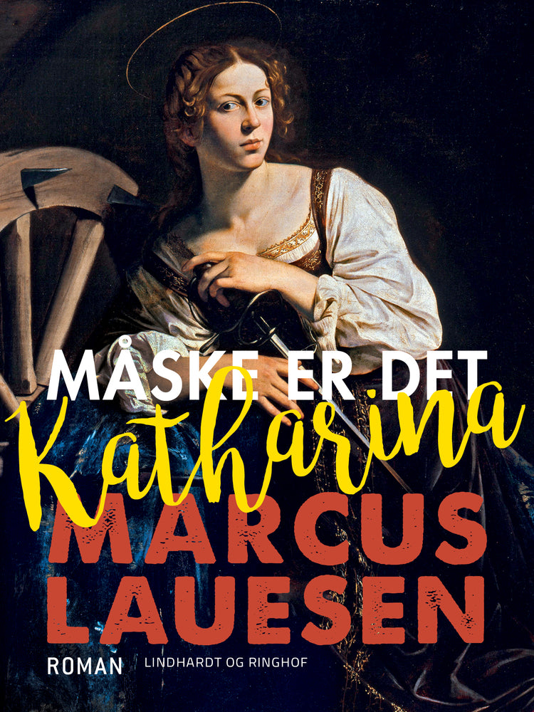 Måske er det Katharina
