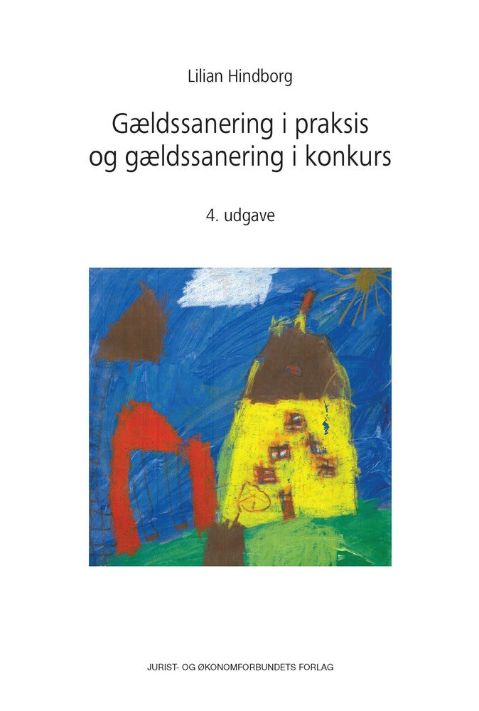 Gældssanering i praksis