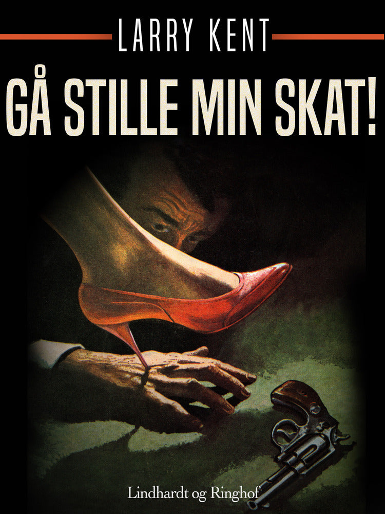 Gå stille min skat!
