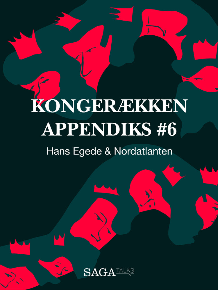 Kongerækken Appendiks 6 – Hans Egede & Nordatlanten