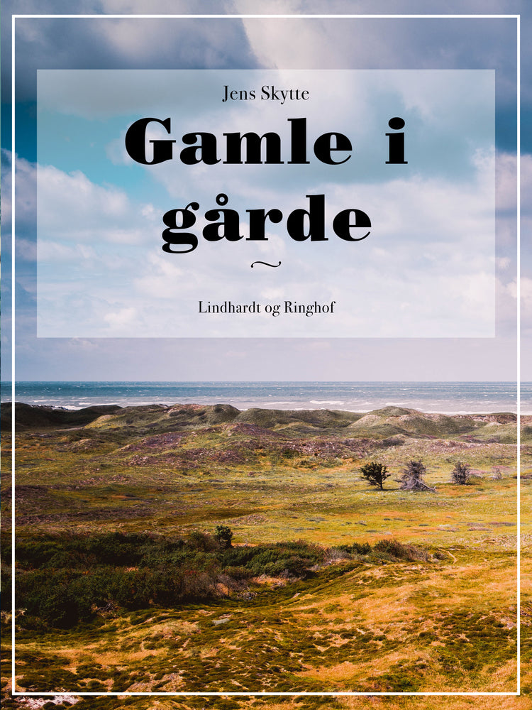 Gamle i gårde