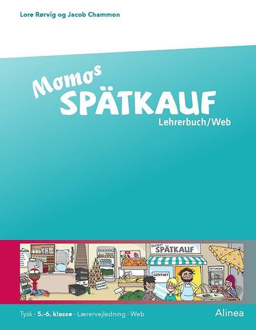 Momos Spätkauf, 5.-6. kl. Lehrerbuch/Web