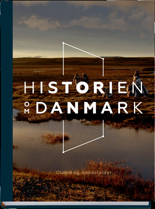 Historien om Danmark. Oldtid og middelalder