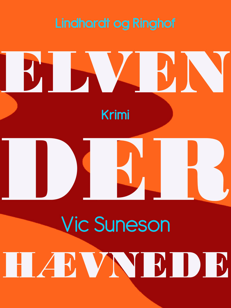 Elven, der hævnede