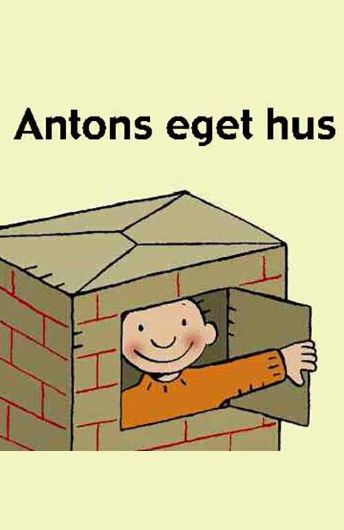 Antons eget hus