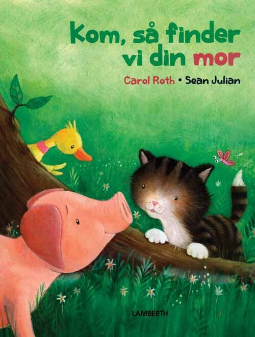 Kom, så finder vi din mor!