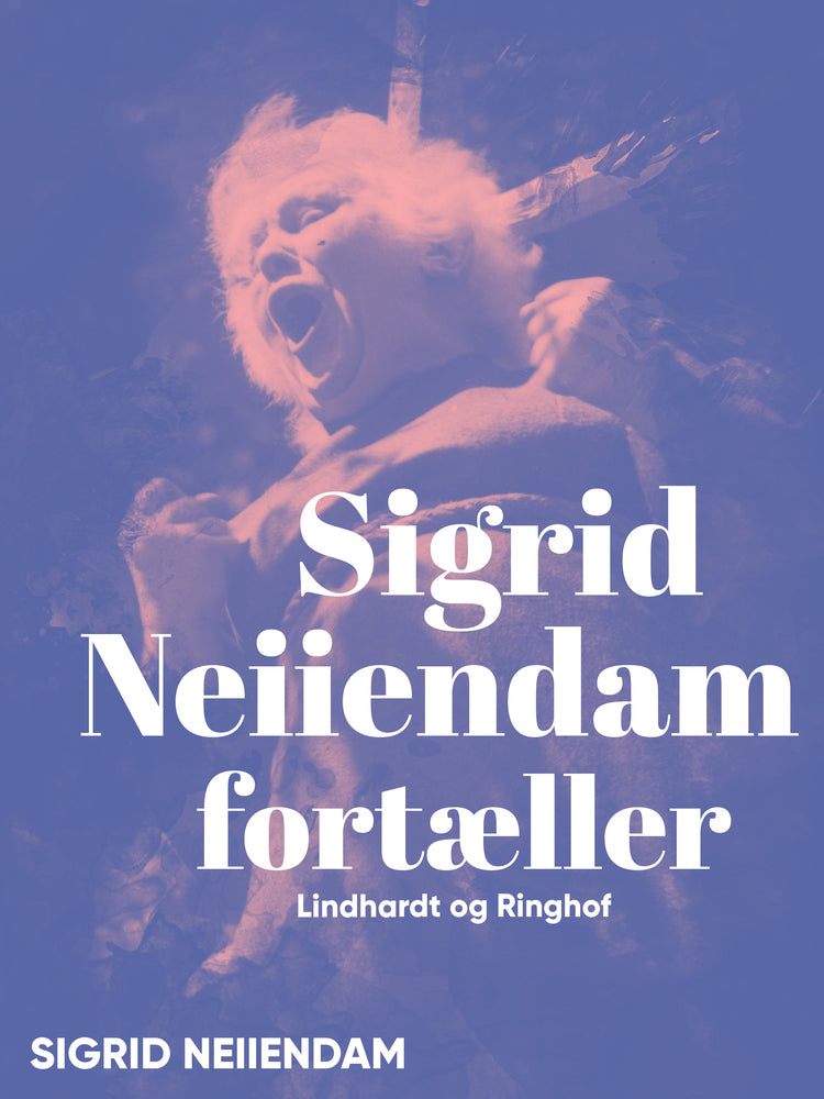 Sigrid Neiiendam fortæller