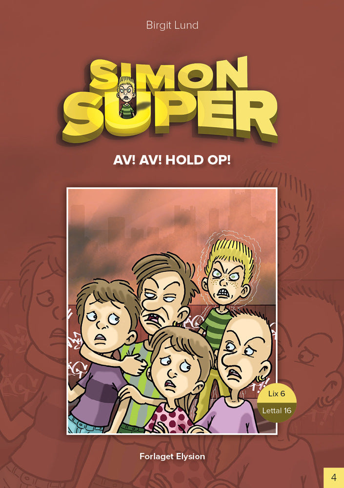 Av! Av! Hold op!