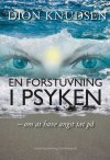 En forstuvning i psyken